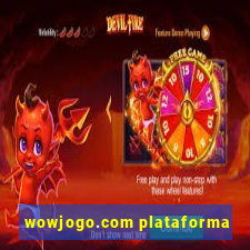 wowjogo.com plataforma